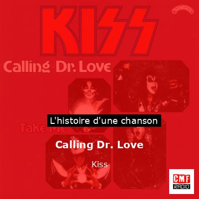 Histoire d'une chanson Calling Dr. Love - Kiss