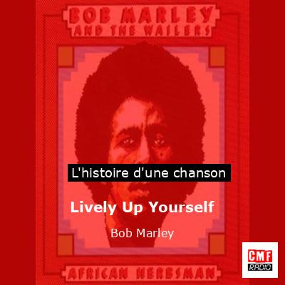 Lively Up Yourself – Bob Marley