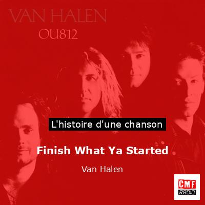 Finish What Ya Started – Van Halen