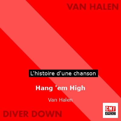Histoire d'une chanson Hang 'em High  - Van Halen