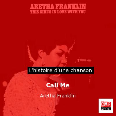 Histoire d'une chanson Call Me - Aretha Franklin