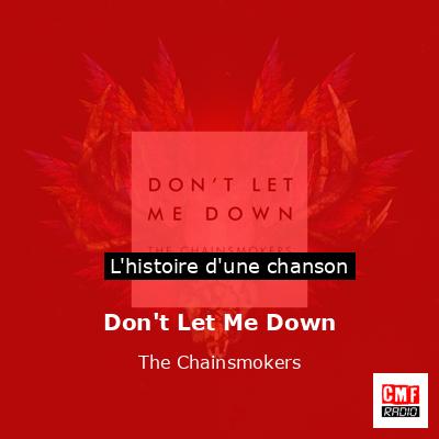 Histoire d'une chanson Don't Let Me Down - The Chainsmokers