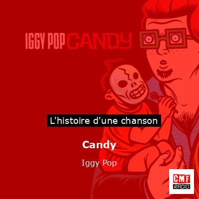 Histoire d'une chanson Candy - Iggy Pop