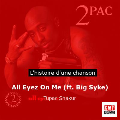 All Eyez On Me (ft. Big Syke) – Tupac Shakur