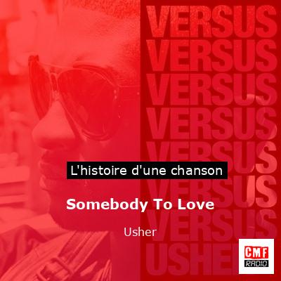 Somebody To Love – Usher