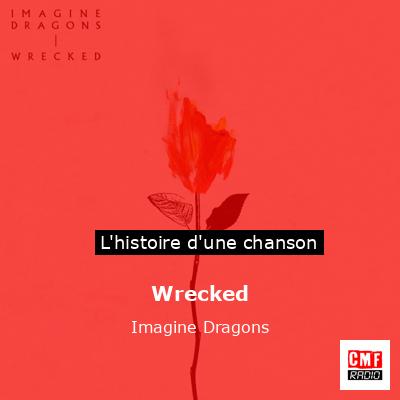 Wrecked – Imagine Dragons