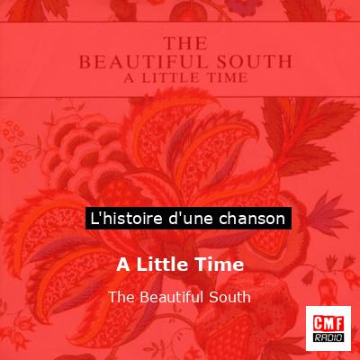 Histoire d'une chanson A Little Time - The Beautiful South