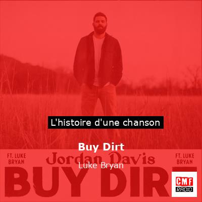 Buy Dirt – Luke Bryan
