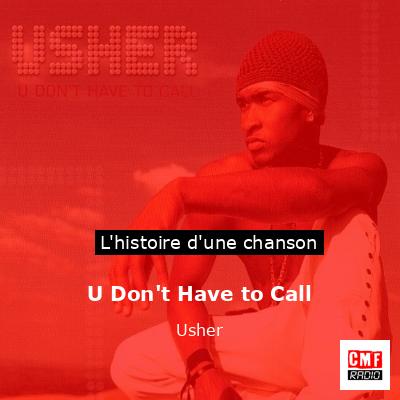 U Don’t Have to Call – Usher