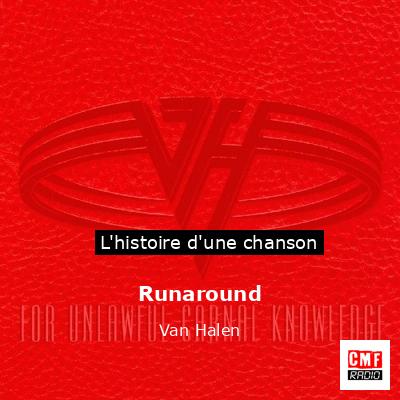 Histoire d'une chanson Runaround - Van Halen