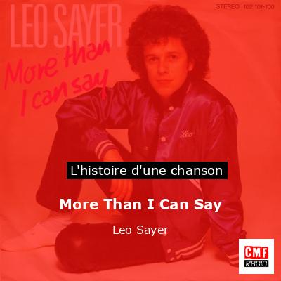 Histoire d'une chanson More Than I Can Say - Leo Sayer
