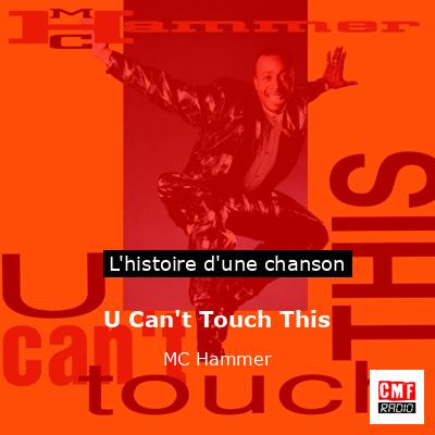 Histoire d'une chanson U Can't Touch This - MC Hammer