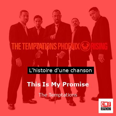 This Is My Promise – The Temptations