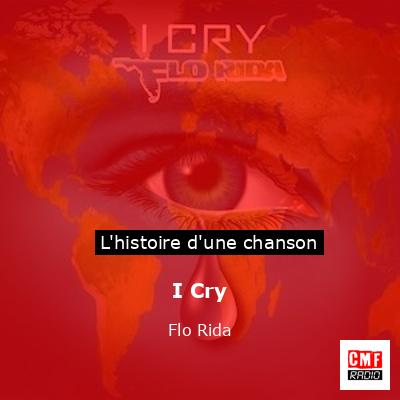 I Cry – Flo Rida