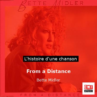 Histoire d'une chanson From a Distance - Bette Midler