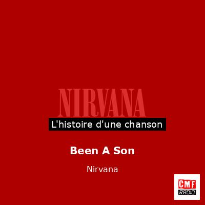 Been A Son – Nirvana