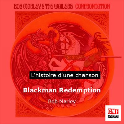 Histoire d'une chanson Blackman Redemption - Bob Marley