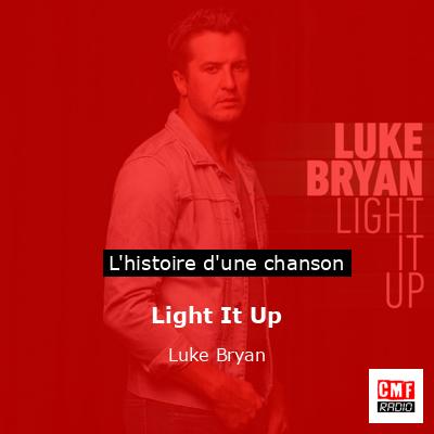 Light It Up – Luke Bryan