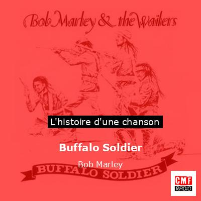 Buffalo Soldier – Bob Marley