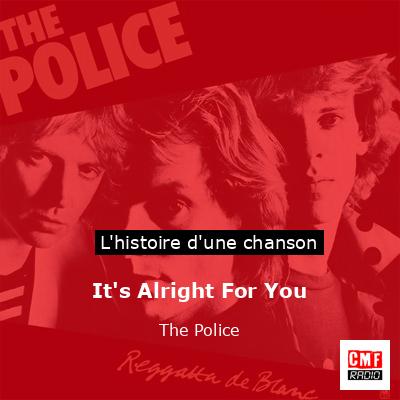 It’s Alright For You – The Police