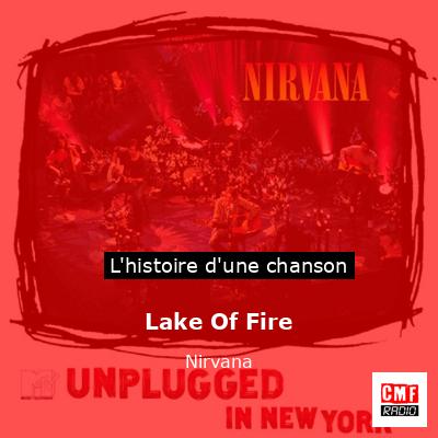 Histoire d'une chanson Lake Of Fire - Nirvana