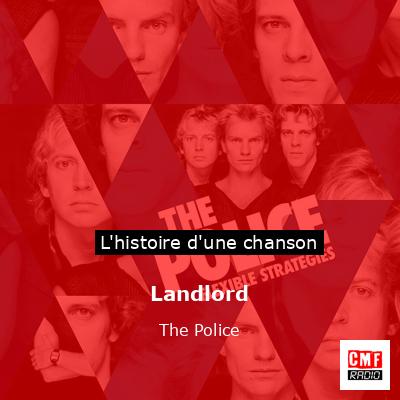 Histoire d'une chanson Landlord - The Police