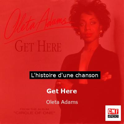 Histoire d'une chanson Get Here - Oleta Adams