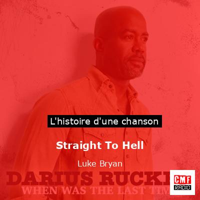 Straight To Hell – Luke Bryan