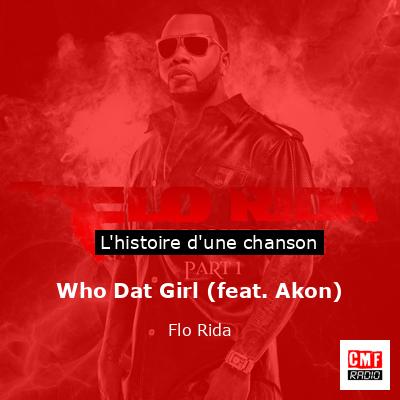 Who Dat Girl (feat. Akon) – Flo Rida