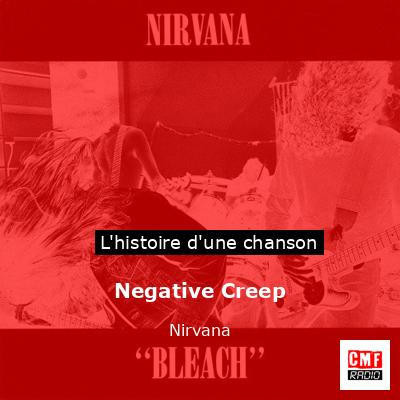 Histoire d'une chanson Negative Creep - Nirvana