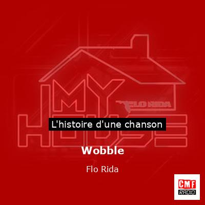 Wobble – Flo Rida