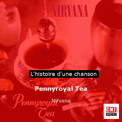 Pennyroyal Tea – Nirvana