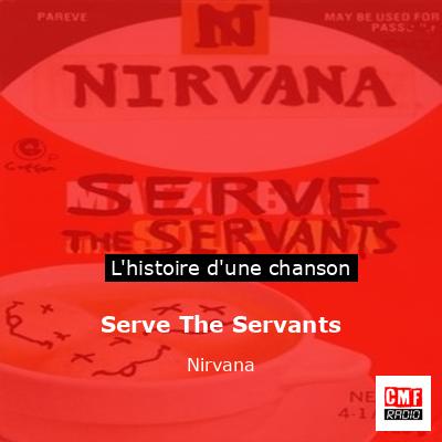 Serve The Servants – Nirvana