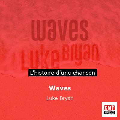 Waves – Luke Bryan
