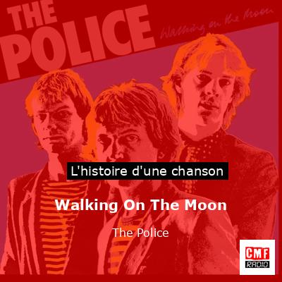 Walking On The Moon – The Police