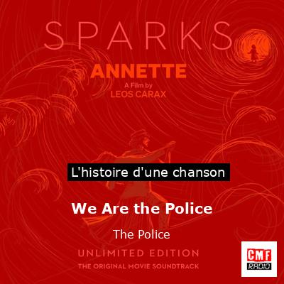 Histoire d'une chanson We Are the Police - The Police