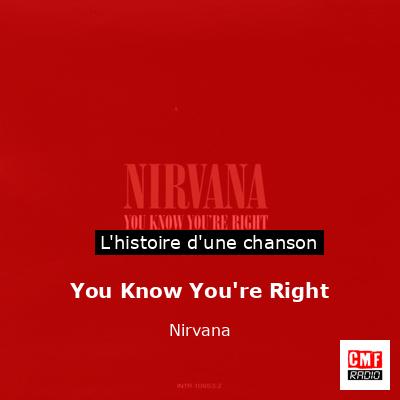 You Know You’re Right – Nirvana