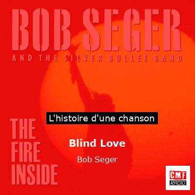 Blind Love – Bob Seger