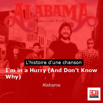 I’m in a Hurry (And Don’t Know Why) – Alabama