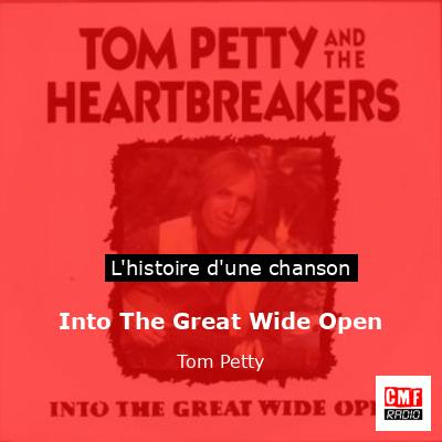Into The Great Wide Open – Tom Petty