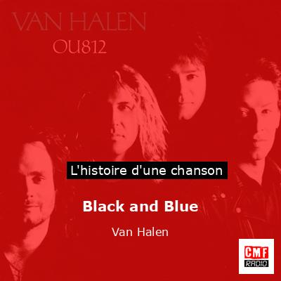 Histoire d'une chanson Black and Blue - Van Halen