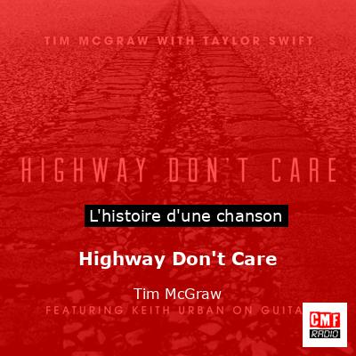 Highway Don’t Care – Tim McGraw