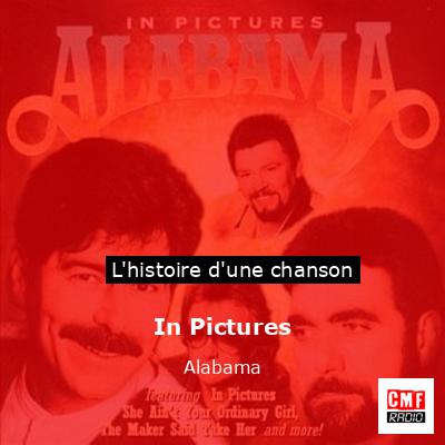 Histoire d'une chanson In Pictures - Alabama