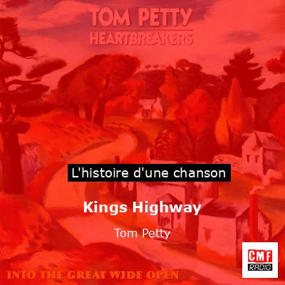 Kings Highway – Tom Petty