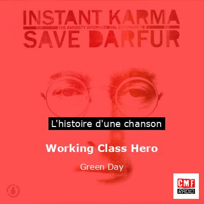 Histoire d'une chanson Working Class Hero - Green Day