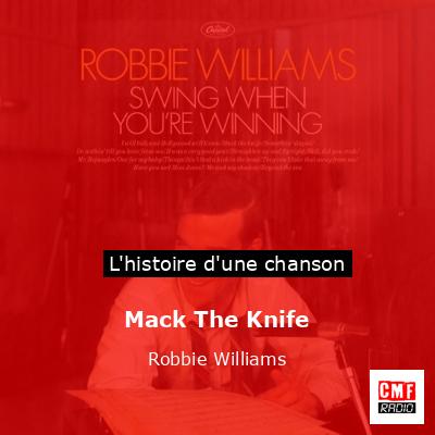 Histoire d'une chanson Mack The Knife - Robbie Williams