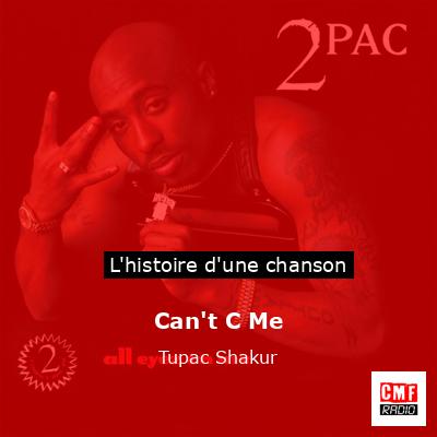 Can’t C Me – Tupac Shakur