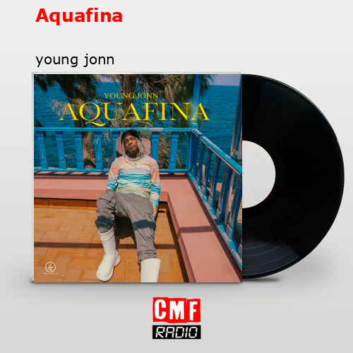 final cover Aquafina young jonn