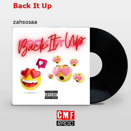 Back It Up – zahsosaa