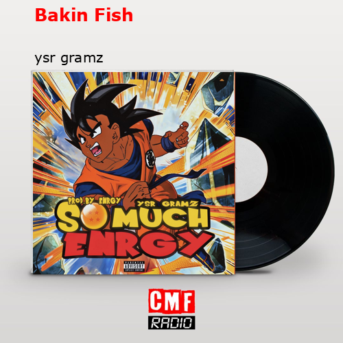 final cover Bakin Fish ysr gramz